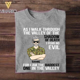 Personalized As I Walk Through The Valley of The Shadow of Death I Fear No Evil For I am The Baddest One In The Valley Australian Solider/Veteran Rank Camo Tshirt Printed 22DEC-HY05