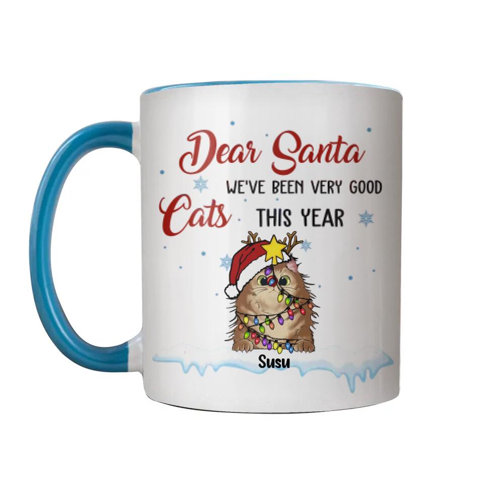 Personalized Cat Lovers Dear Santa We've Been Very Good This Year Accent Mug PNHY0512