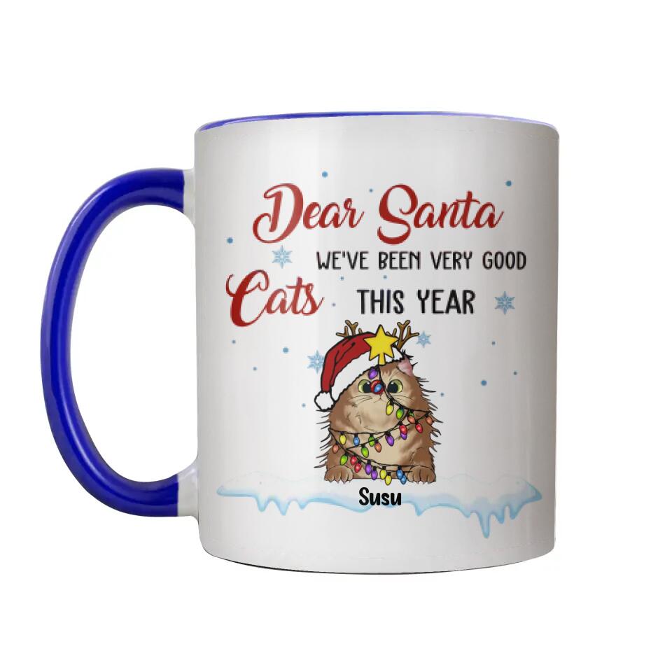 Personalized Cat Lovers Dear Santa We've Been Very Good This Year Accent Mug PNHY0512