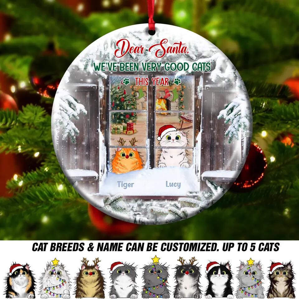 Personalized Dear Santa We've Been Very Good Cats This Year Christmas Snow Acrylic/Plastic Ornament Printed DTTN0512