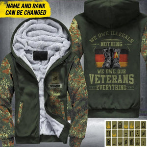 Personalized German Solider/ Veteran We Owe Illegals Nothing We Owe Our Veterans 3D Printed Fleece Hoodie 22DEC-DT07
