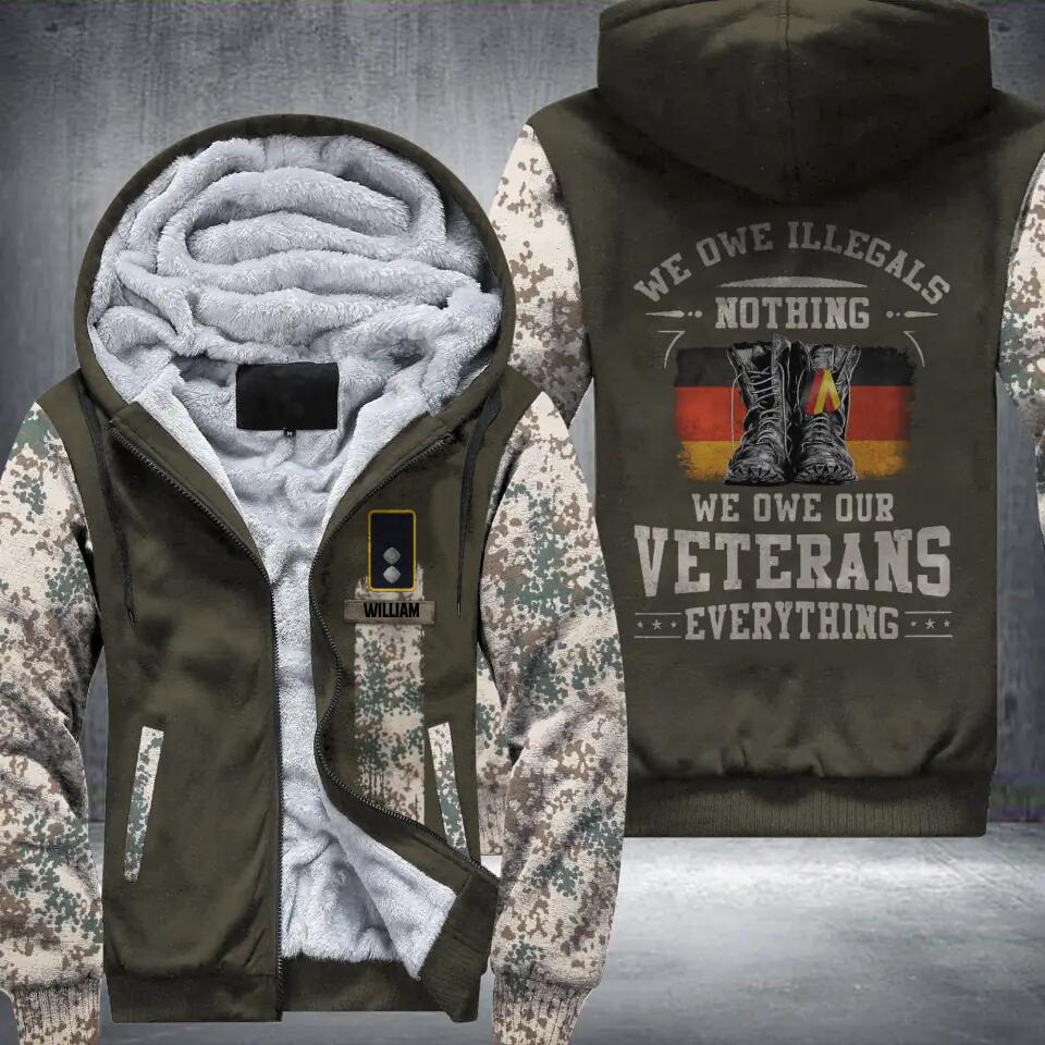 Personalized German Solider/ Veteran We Owe Illegals Nothing We Owe Our Veterans 3D Printed Fleece Hoodie 22DEC-DT07