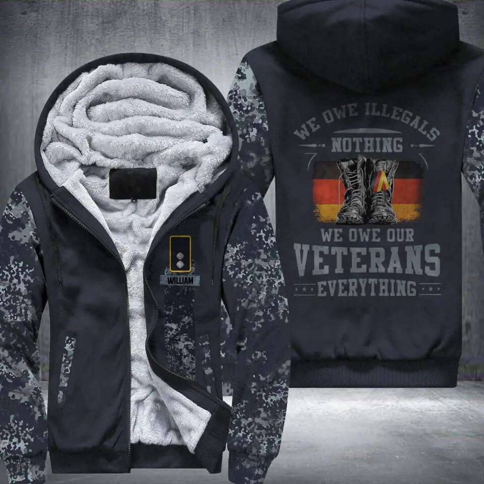 Personalized German Solider/ Veteran We Owe Illegals Nothing We Owe Our Veterans 3D Printed Fleece Hoodie 22DEC-DT07