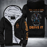 Personalized Yes I Am A Girl Yes This Is My Jeep No You Can't Drive It Jeep Girl Printed Fleece Hoodie PNDT0712