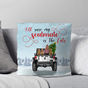 Personalized 99% Sure My Soulmate Is The Cats Pillow Printed 22DEC-HY09