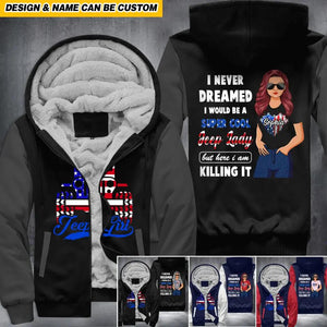 Personalized I Never Dreamed I Would Be A Super Cool Jeep Lady Printed Fleece Hoodie PNHQ0812