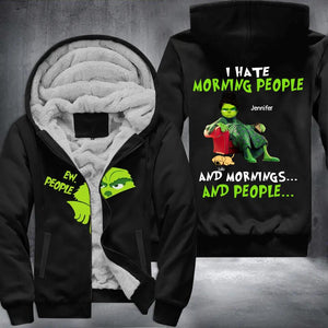 Personalized I Hate Morning People And Mornings And People Grinch & Dog Christmas Gift Fleece Hoodie Printed PNHQ1012