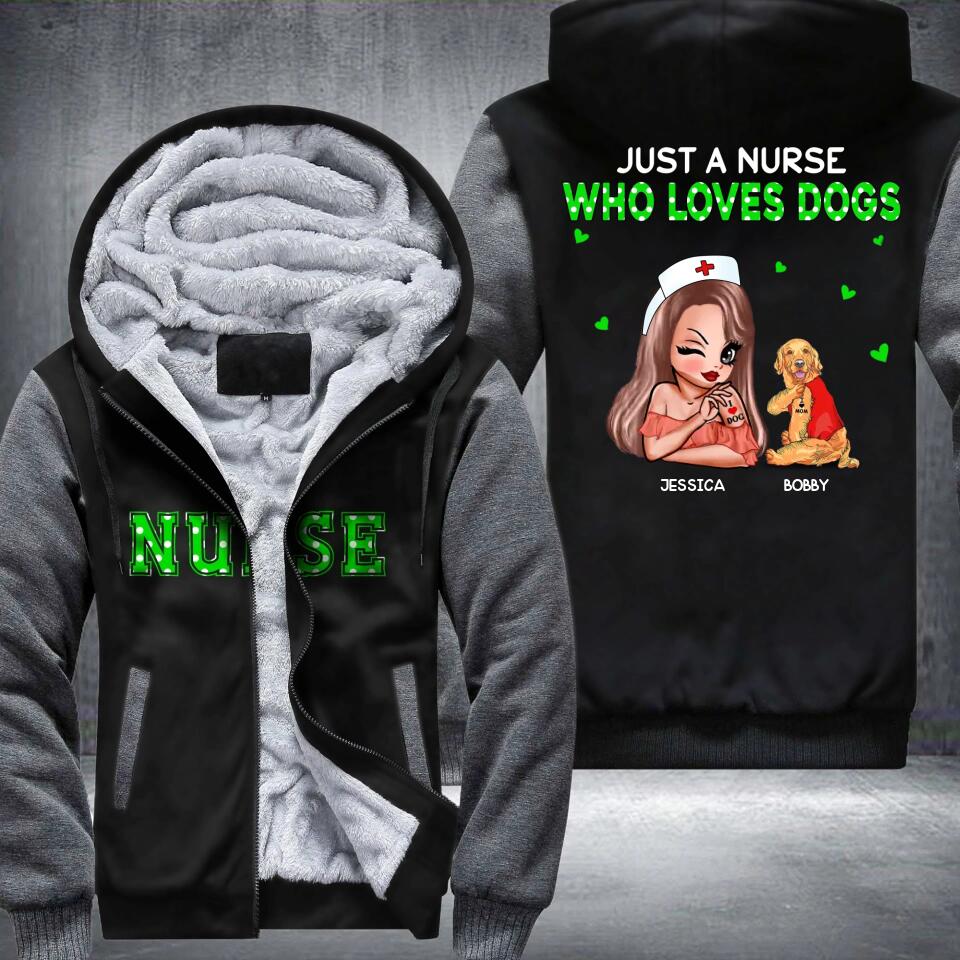 Personalized Just A Nurse Who Loves Dogs Fleece Hoodie Printed PNDT1012