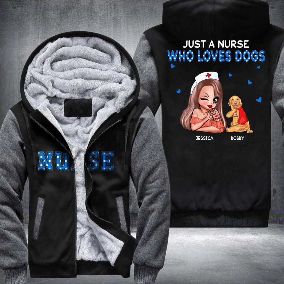 Personalized Just A Nurse Who Loves Dogs Fleece Hoodie Printed PNDT1012