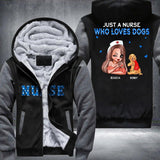 Personalized Just A Nurse Who Loves Dogs Fleece Hoodie Printed PNDT1012