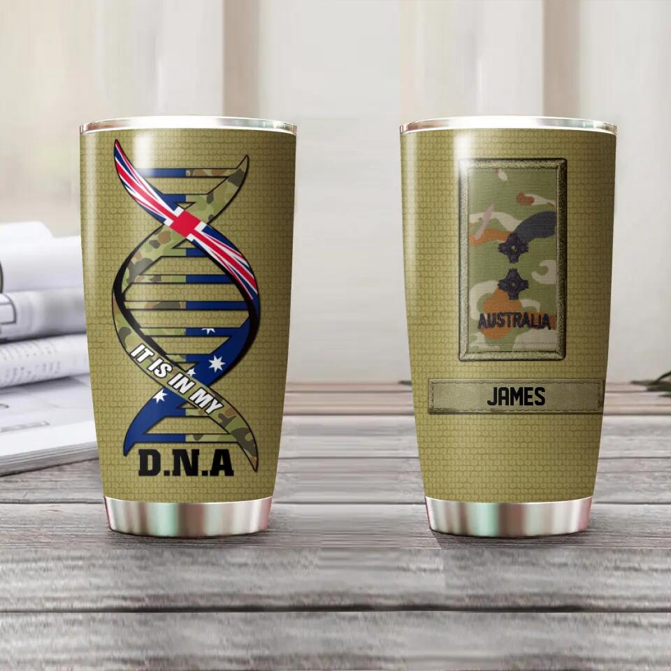 Personalized It is In My DNA Australian Soldier/Veteran Rank Camo Tumbler Printed QTDT1512