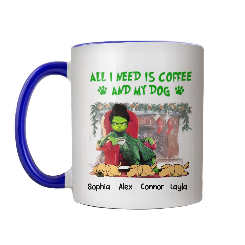 Personalized All I Need Is Coffee And My Dog Printed Accent Mug PNHQ1612