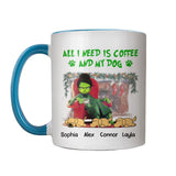 Personalized All I Need Is Coffee And My Dog Printed Accent Mug PNHQ1612