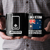 Personalized I Am An Australian Veteran My Oath Of Enlistment Has No Expiration Date Rank Black Mug Printed QTHQ1612