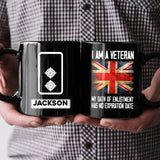Personalized I Am A UK Veteran My Oath Of Enlistment Has No Expiration Date Rank Black Mug Printed QTHQ1612