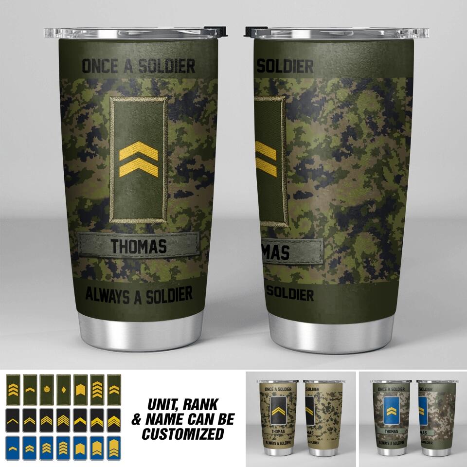 Personalized Finnish Soldier/ Veteran Once A Solider Always A Solider Tumbler Printed 22DEC-DT16