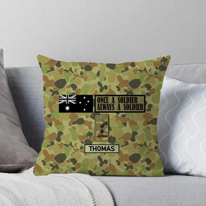 Personalized Once A Soldier Always A Soldier Australian Veterans/Soldier Camo Pillow Printed 22DEC-HY19