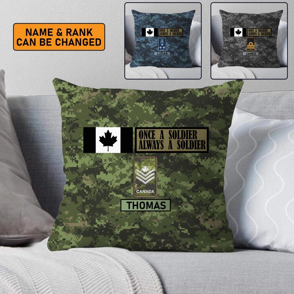 Personalized Once A Soldier Always A Soldier Canadian Veterans/Soldier Camo Pillow Printed 22DEC-HY19