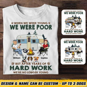 Personalized When We Were Young But After Years Of Hard Work We're No Longer Young Camping Couple Dog 22DEC-HQ21