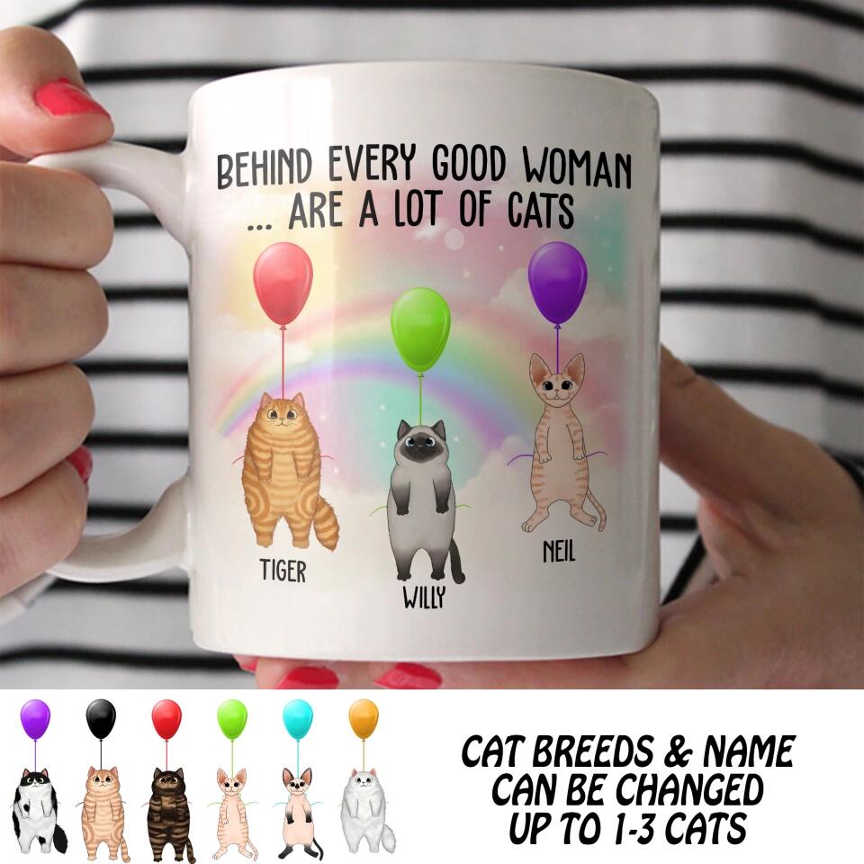 Personalized Behind Every Good Woman Are A Lot Of Cats White Mug Printed PNDT2112