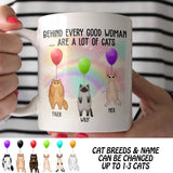 Personalized Behind Every Good Woman Are A Lot Of Cats White Mug Printed PNDT2112