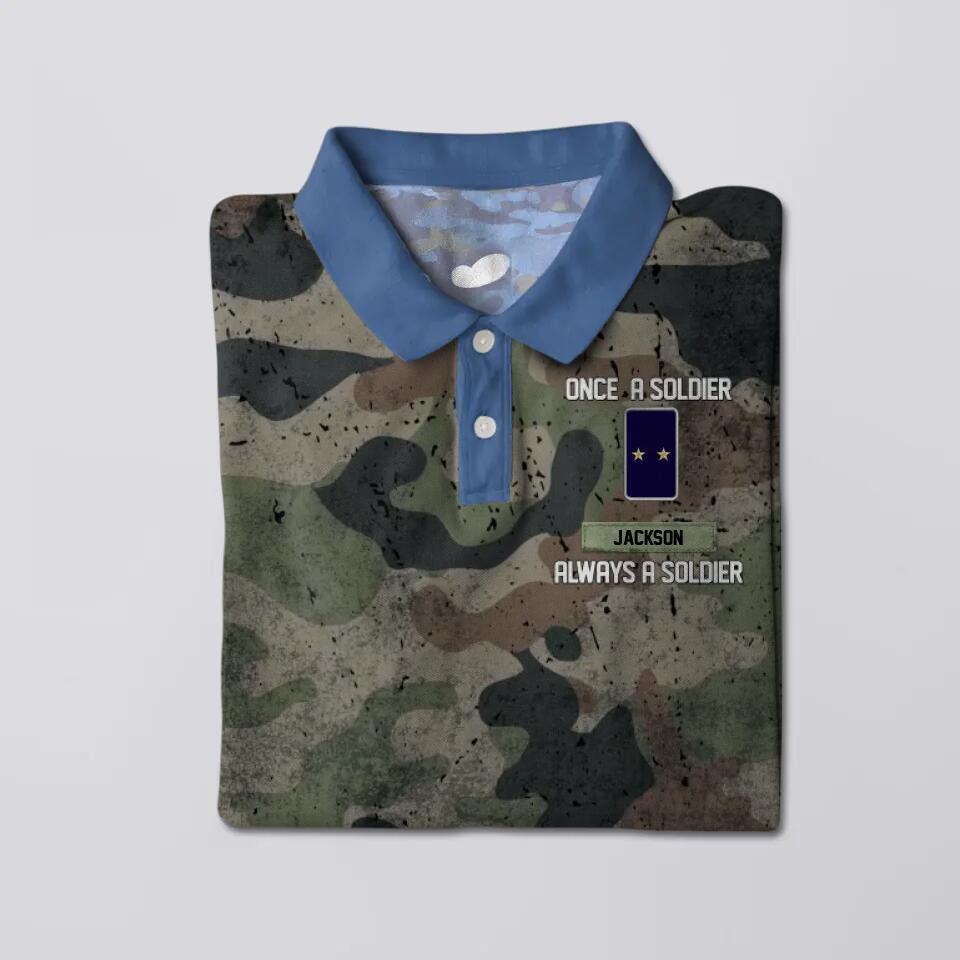 Personalized Once A Soldier Always A Soldier France Veteran/ Soldier Rank Polo Shirts 3D Printed 22DEC-DT21