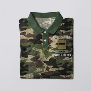Personalized Once A Soldier Always A Soldier France Veteran/ Soldier Rank Polo Shirts 3D Printed 22DEC-DT21