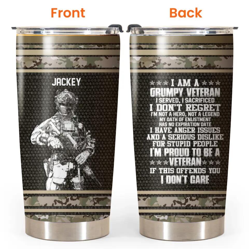 Personalized I Am An US Grumpy Veteran I'm Proud To Be A Veteran Tumbler Printed 22DEC-HQ22