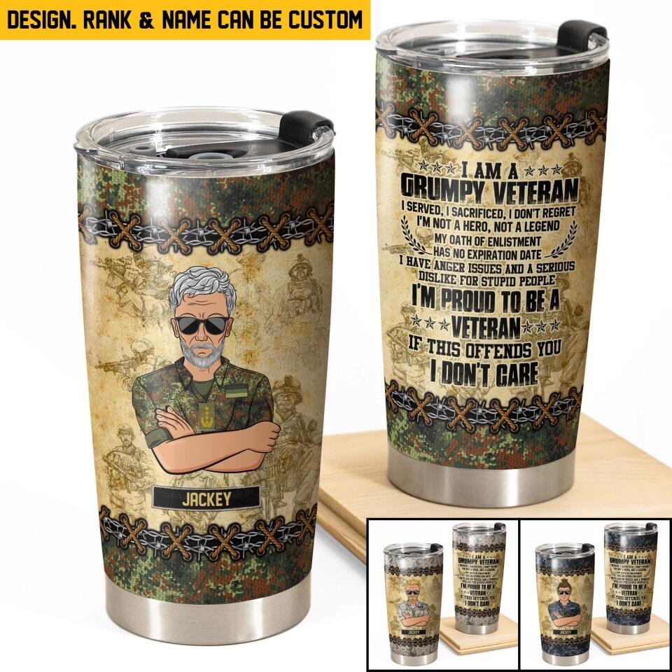 Personalized I Am A German Grumpy Veteran I'm Proud To Be A Veteran Man With Rank Camo Tumbler Printed 22DEC-HQ22