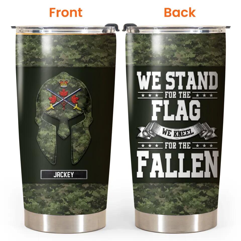 Personalized We Stand For The Flag We Kneel For The Fallen Canadian Veteran/Soldier Camo Tumbler Printed QTHQ2212