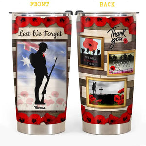 Personalized Lest We Forget - We Will Remember Them Australian Veteran/Soldier Tumbler Printed 22DEC-DT22