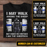 Personalized Canadian Police I May Walk Among The Sheep But Make No Mistake I Am The Sheepdog Tshirt Printed QTDT2312