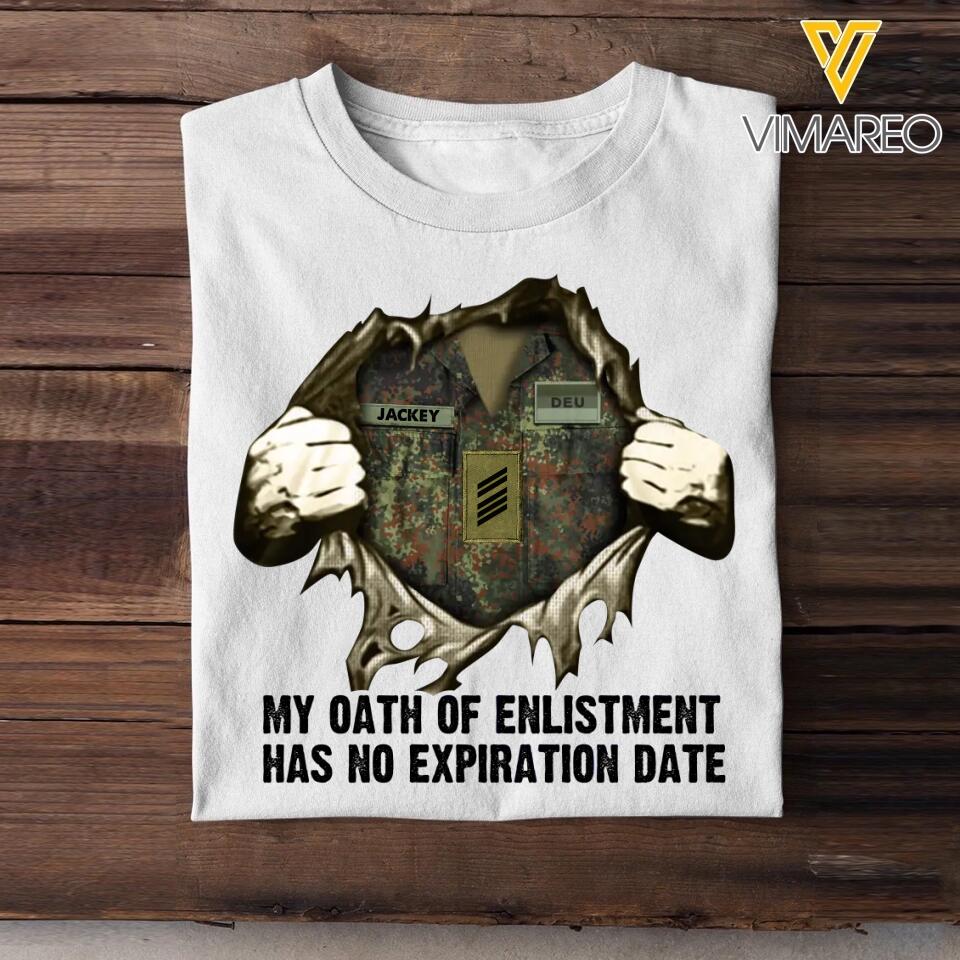 Personalized German Soldier/ Veteran My Oath Of Enlistment Has No Expiration Date Rank Camo  Tshirt Printed 22DEC-HY24