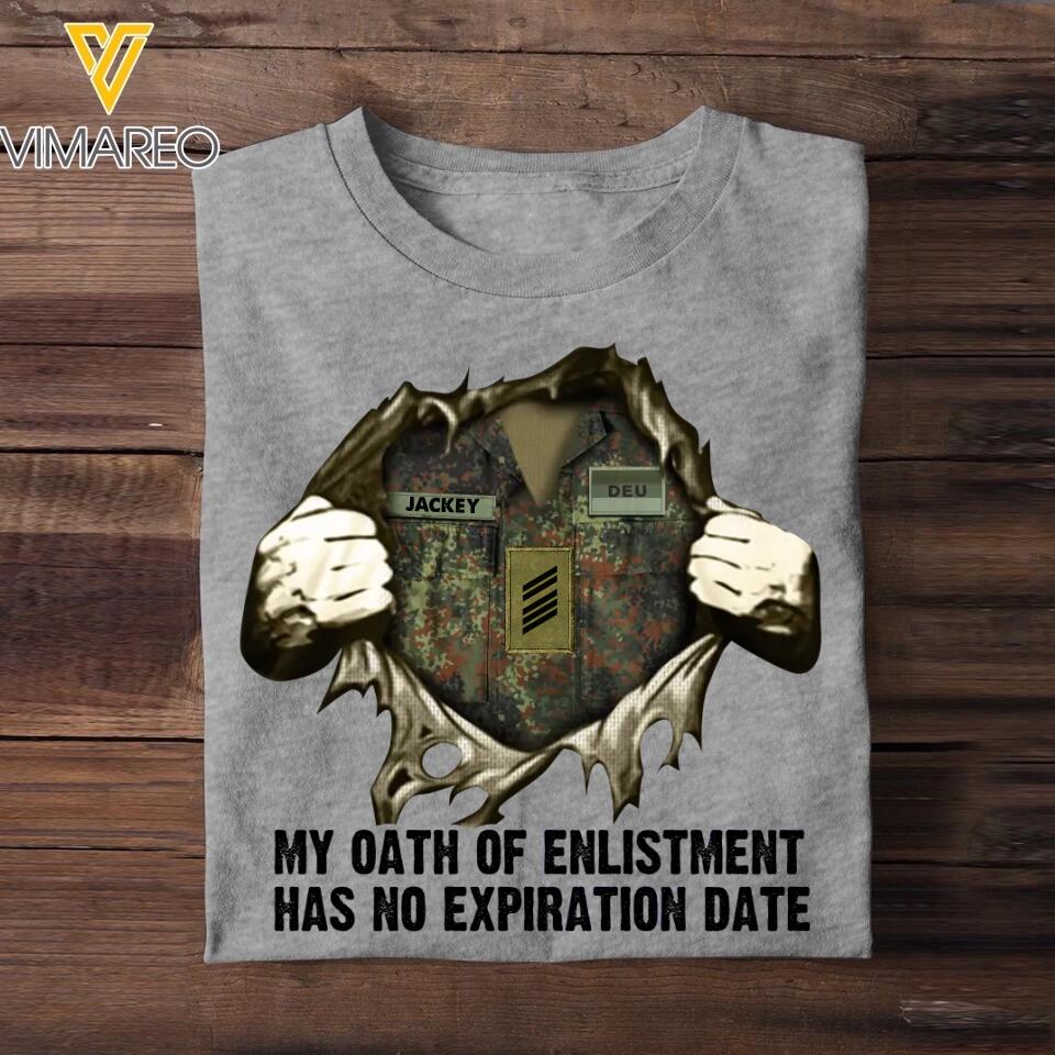 Personalized German Soldier/ Veteran My Oath Of Enlistment Has No Expiration Date Rank Camo  Tshirt Printed 22DEC-HY24