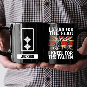 Personalized UK Soldier/ Veteran I Stand For The Flag I Kneel For The Fallen Rank Black Mug Printed QTHQ2612