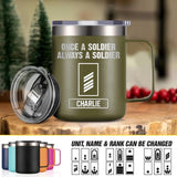 Personalized German Soldier/ Veteran Once A Soldier Always A Soldier Laser Handle Cup Printed 22DEC-HY26