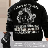 Personalized French Solider/ Veteran I Can't Go To Hell The Devil Still Has Restraining Order Against Me Hoodie 3D Printed 23JAN-DT03