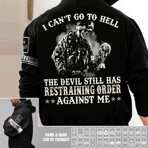Personalized UK Solider/ Veteran I Can't Go To Hell The Devil Still Has Restraining Order Against Me Hoodie 3D Printed 23JAN-DT03