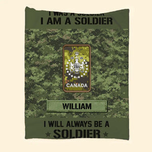 Personalized I Was A Soldier I Am A Soldier Canadian Soldier/Veteran Rank Camo Quilt Blanket Printed QTDT0301