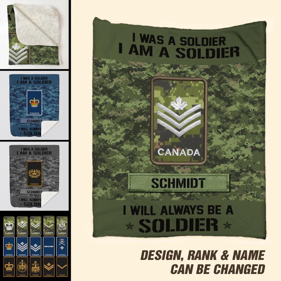 Personalized I Was A Soldier I Am A Soldier Canadian Soldier/Veteran Rank Camo Quilt Blanket Printed QTDT0301