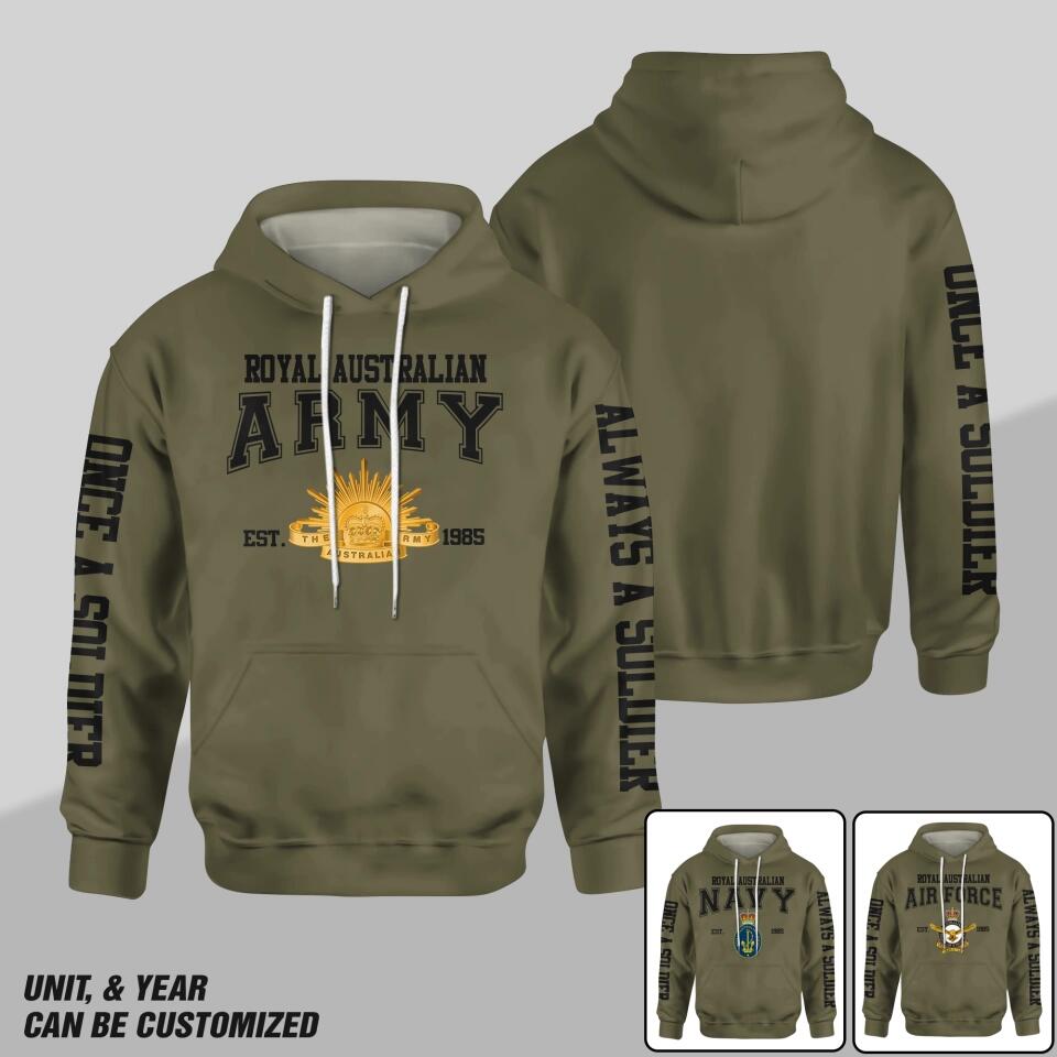 Personalized Australian Solider/ Veteran One A Soldier Always A Soldier Unit Logo Hoodie 3D Printed QTDT0401