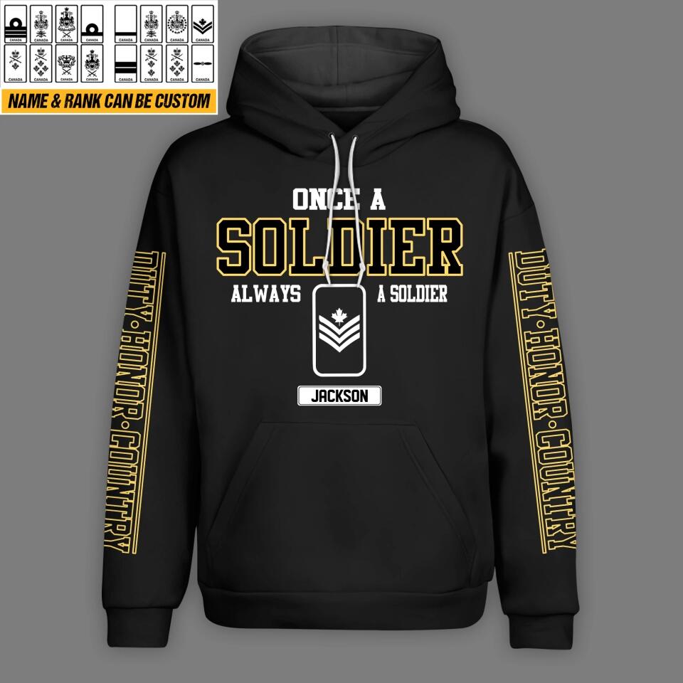 Personalized Once A Soldier Always A Soldier Canadian Veteran/Soldier Rank Camo Hoodie Printed QTHQ0401
