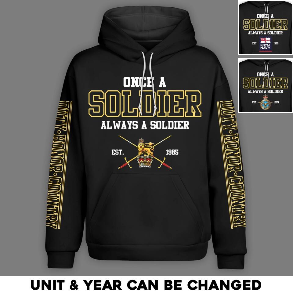 Personalized UK Solider/ Veteran One A Soldier Always A Soldier Unit Logo Hoodie 3D Printed QTHQ0501