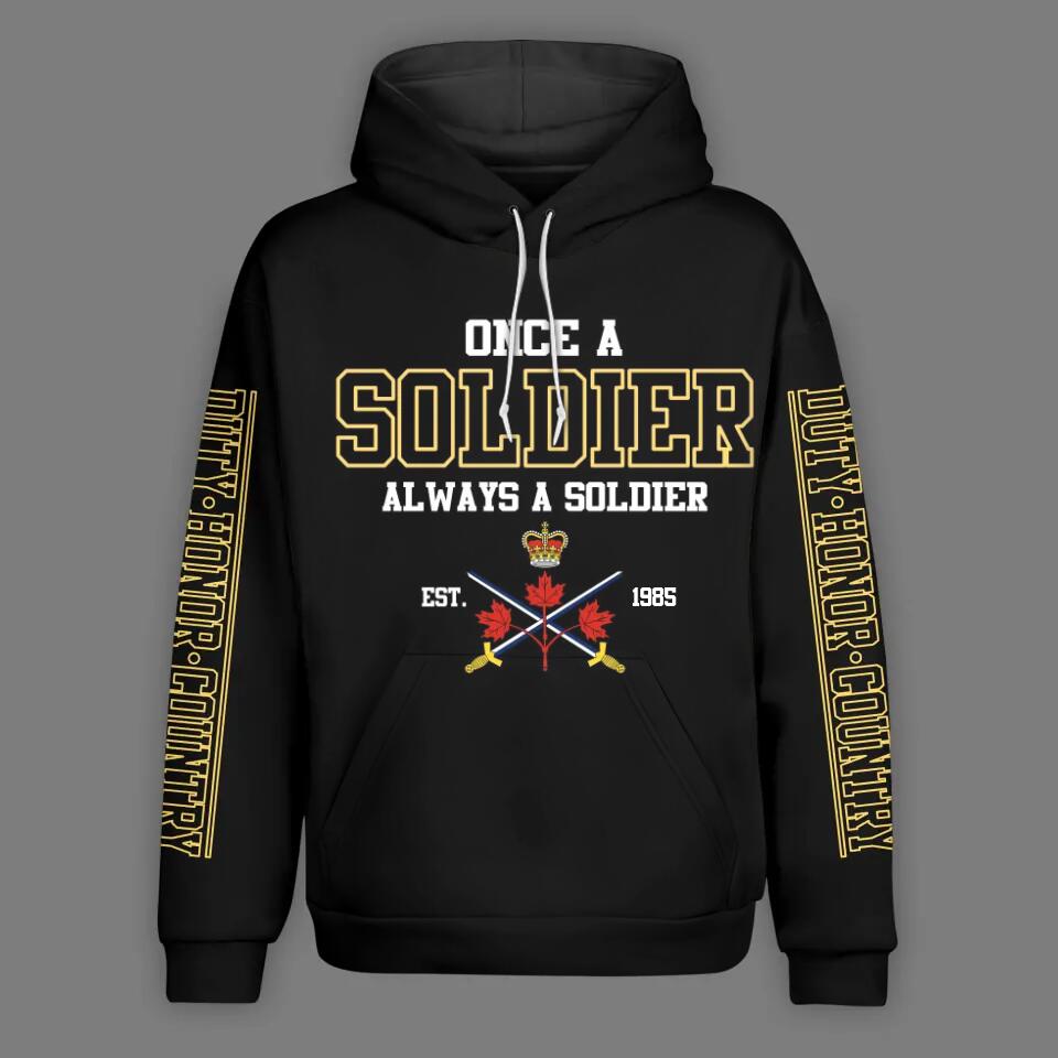 Personalized Canadian Solider/ Veteran One A Soldier Always A Soldier Unit Logo Hoodie 3D Printed QTHQ0501