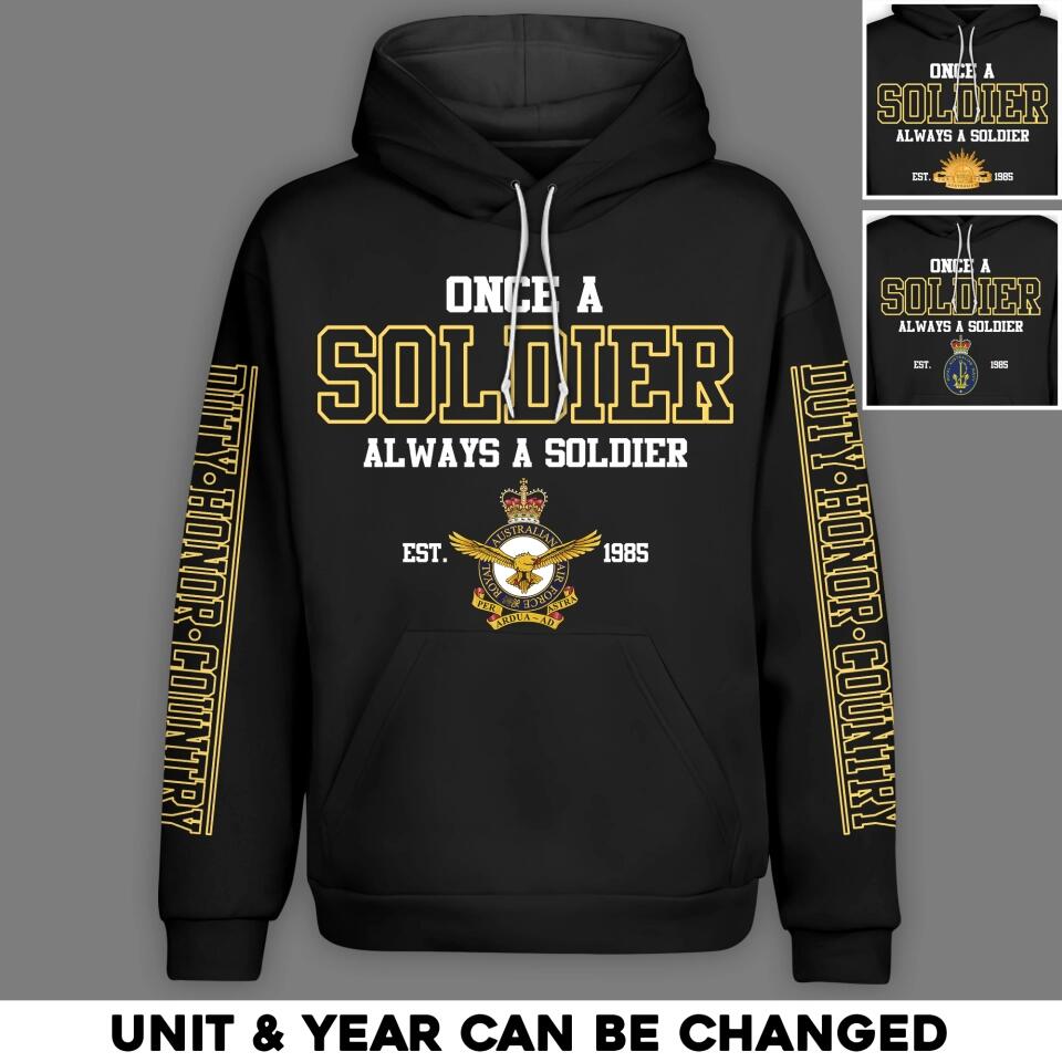Personalized Australian Solider/ Veteran One A Soldier Always A Soldier Unit Logo Hoodie 3D Printed QTHQ0501