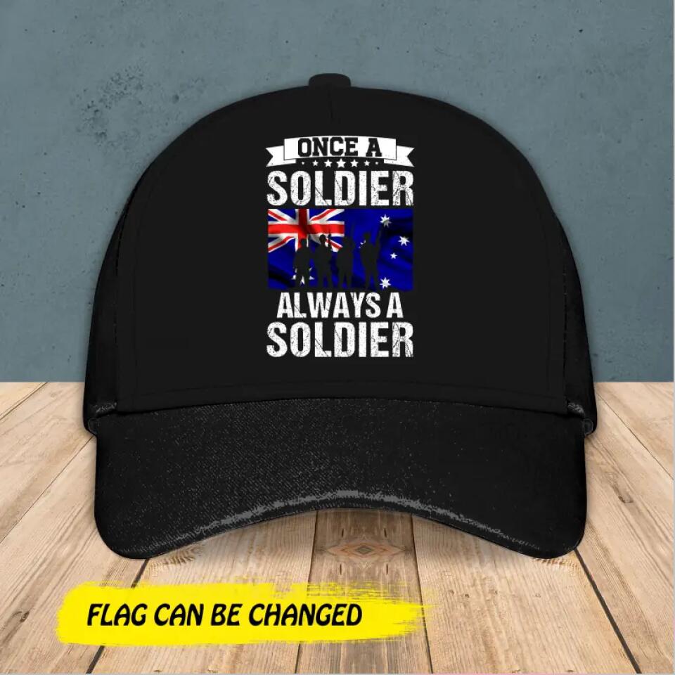 Australian Soldier/ Veteran Once A  Soldier Always A Soldier Cap Printed 23JAN-HY05