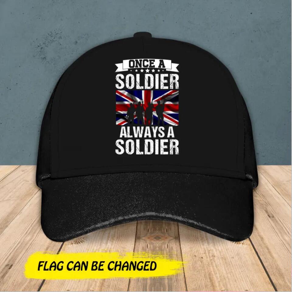 British Soldier/ Veteran Once A  Soldier Always A Soldier Cap Printed 23JAN-HY05
