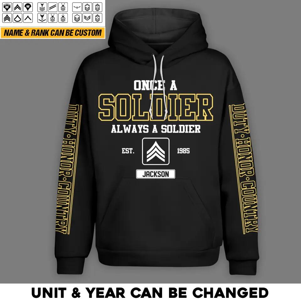 Personalized US Solider/ Veteran One A Soldier Always A Soldier Hoodie 3D Printed QTHQ0601