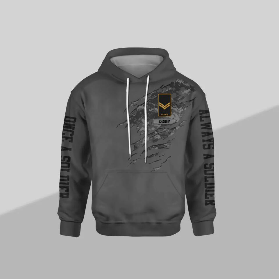 Personalized Canadian Solider/ Veteran One A Soldier Always A Soldier Rank Camo Hoodie 3D Printed QTDT0701