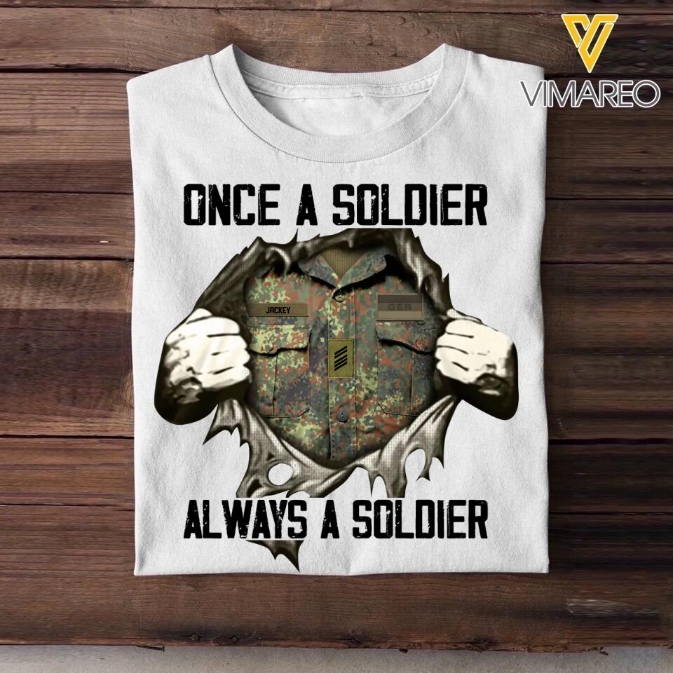 Personalized Once A Soldier Always A Soldier German Soldier/ Veteran Rank Camo Tshirt Printed 23DEC-HQ09